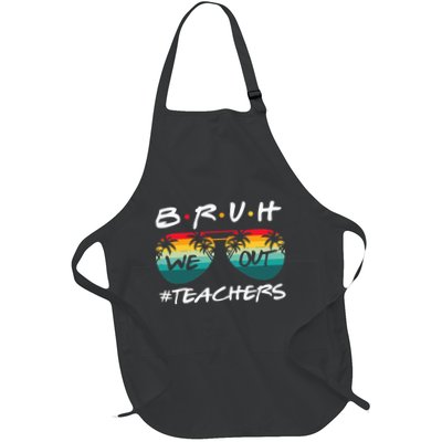 End Of School Year Teacher Summer Bruh We Out Full-Length Apron With Pockets