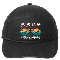 End Of School Year Teacher Summer Bruh We Out 7-Panel Snapback Hat