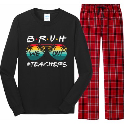 End Of School Year Teacher Summer Bruh We Out Long Sleeve Pajama Set