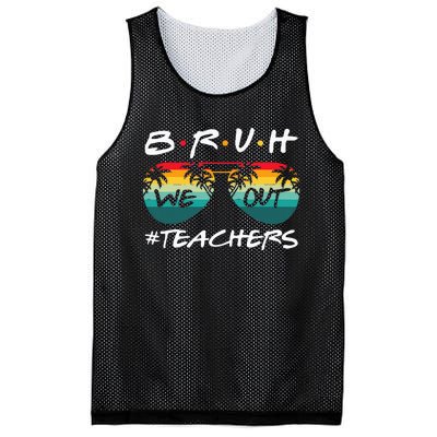 End Of School Year Teacher Summer Bruh We Out Mesh Reversible Basketball Jersey Tank