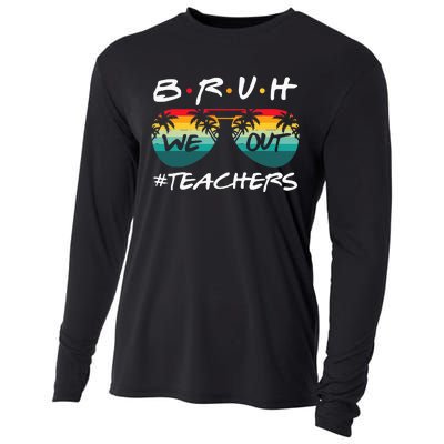 End Of School Year Teacher Summer Bruh We Out Cooling Performance Long Sleeve Crew