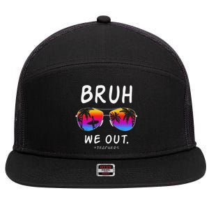 End Of School Rainbow Sunglasses Beach Bruh We Out Teachers 7 Panel Mesh Trucker Snapback Hat