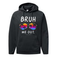 End Of School Rainbow Sunglasses Beach Bruh We Out Teachers Performance Fleece Hoodie