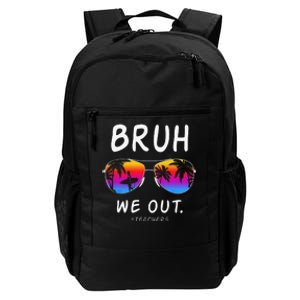 End Of School Rainbow Sunglasses Beach Bruh We Out Teachers Daily Commute Backpack