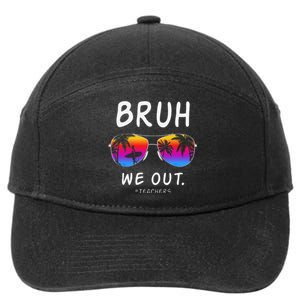 End Of School Rainbow Sunglasses Beach Bruh We Out Teachers 7-Panel Snapback Hat