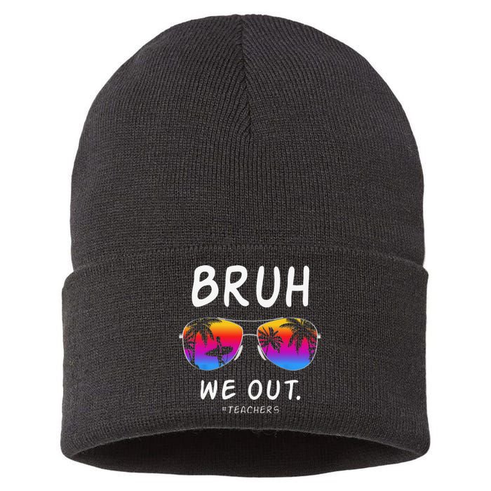 End Of School Rainbow Sunglasses Beach Bruh We Out Teachers Sustainable Knit Beanie