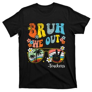 End Of School Year Last Day Of School Bruh We Out Teachers T-Shirt