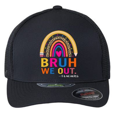 End Of School Year Teacher Summer Bruh We Out Funny Teachers Flexfit Unipanel Trucker Cap