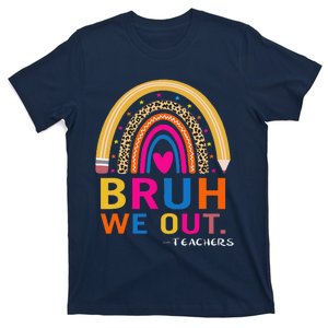 End Of School Year Teacher Summer Bruh We Out Funny Teachers T-Shirt