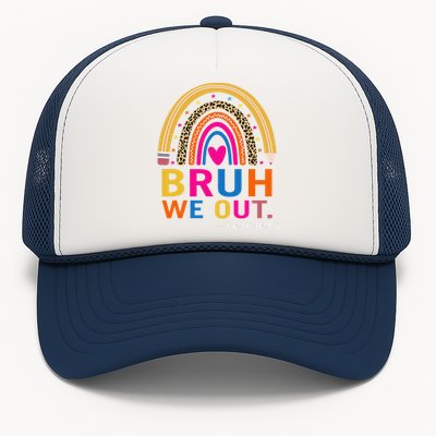 End Of School Year Teacher Summer Bruh We Out Funny Teachers Trucker Hat