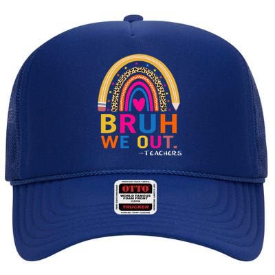 End Of School Year Teacher Summer Bruh We Out Funny Teachers High Crown Mesh Back Trucker Hat