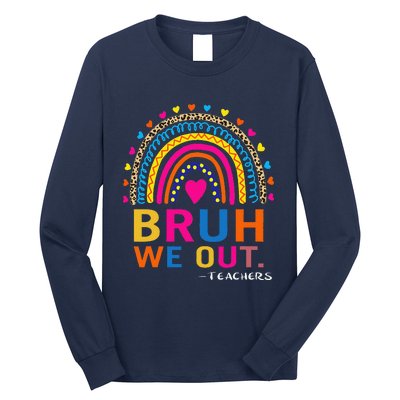 End Of School Year Teacher Summer Bruh We Out Funny Teachers Long Sleeve Shirt