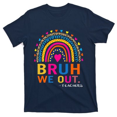 End Of School Year Teacher Summer Bruh We Out Funny Teachers T-Shirt