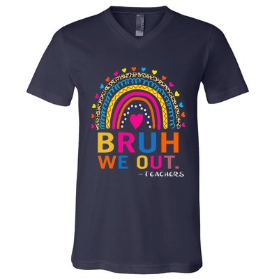 End Of School Year Teacher Summer Bruh We Out Funny Teachers V-Neck T-Shirt