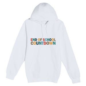 End Of School Countdown Summer Vibe Premium Pullover Hoodie