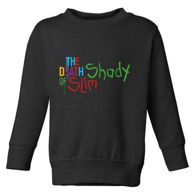 Em Of Slim Retro Colorful Death Shady Toddler Sweatshirt