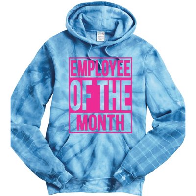 Employee Of The Month Reward Gift For Best Worker Tie Dye Hoodie