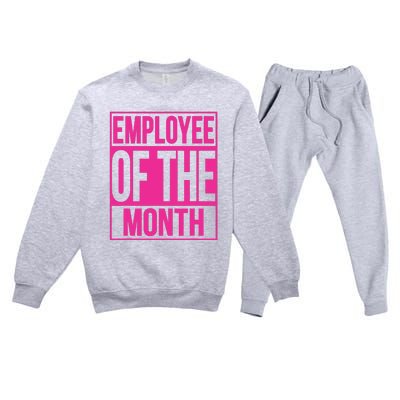 Employee Of The Month Reward Gift For Best Worker Premium Crewneck Sweatsuit Set