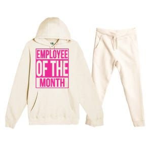 Employee Of The Month Reward Gift For Best Worker Premium Hooded Sweatsuit Set