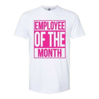 Employee Of The Month Reward Gift For Best Worker Softstyle® CVC T-Shirt