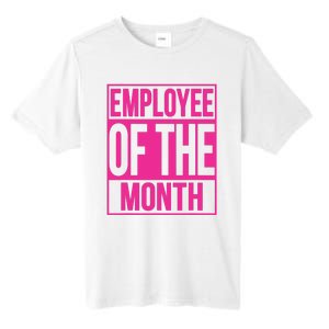 Employee Of The Month Reward Gift For Best Worker Tall Fusion ChromaSoft Performance T-Shirt