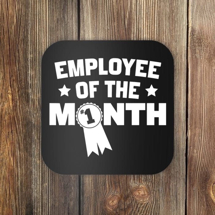 Employee Of The Month Coaster