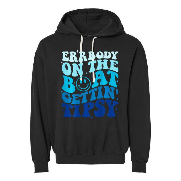 Errbody On The Boat Gettin Tipsy Retro Summer Waving Garment-Dyed Fleece Hoodie