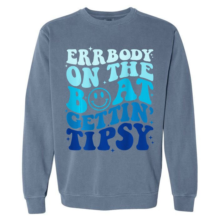 Errbody On The Boat Gettin Tipsy Retro Summer Waving Garment-Dyed Sweatshirt
