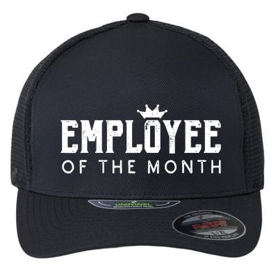 Employee Of The Month Top Best Worker Flexfit Unipanel Trucker Cap