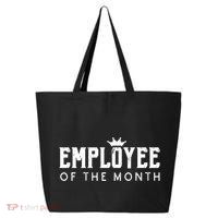 Employee Of The Month Top Best Worker 25L Jumbo Tote