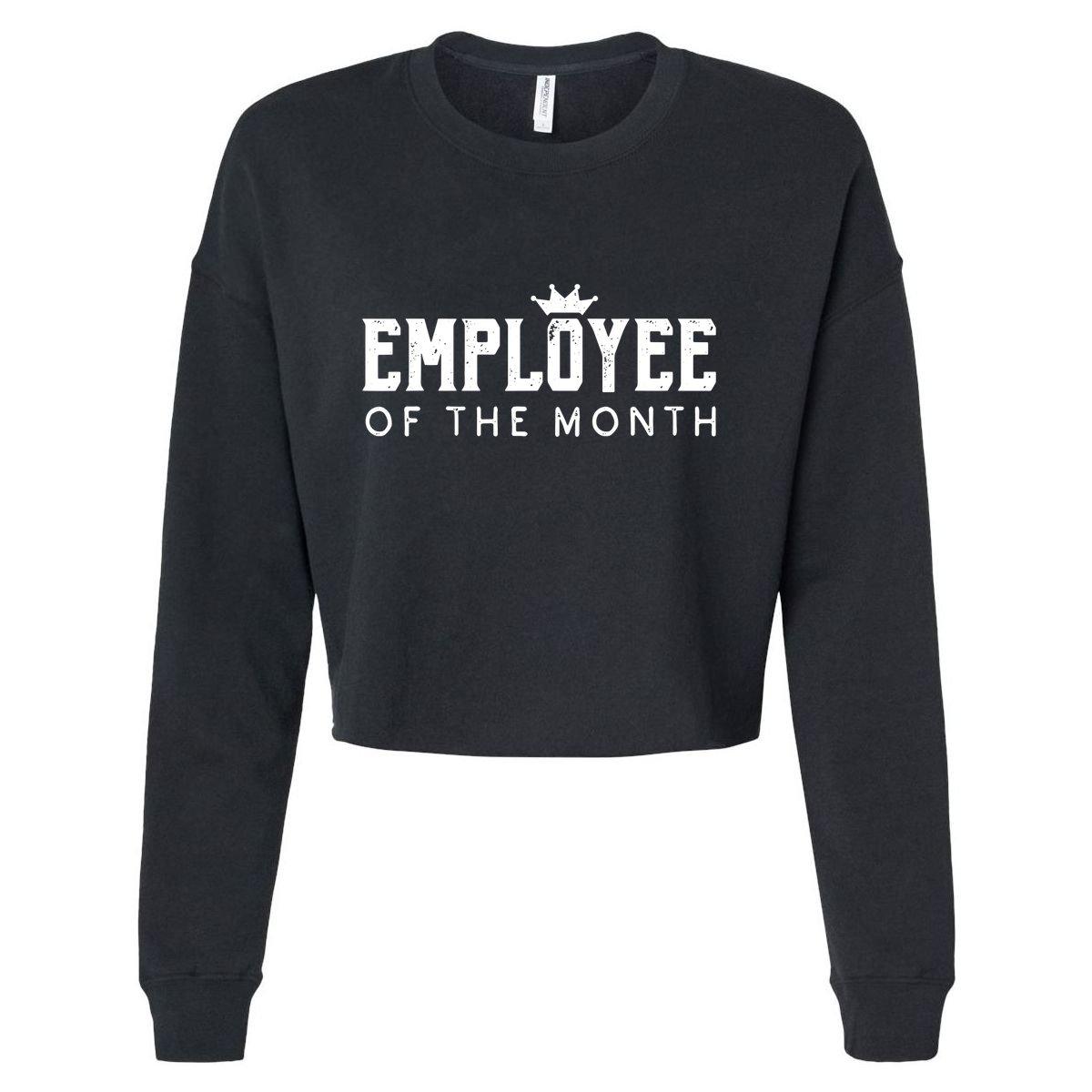 Employee Of The Month Top Best Worker Cropped Pullover Crew