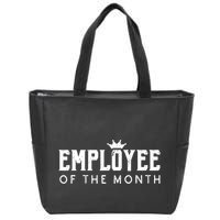Employee Of The Month Top Best Worker Zip Tote Bag