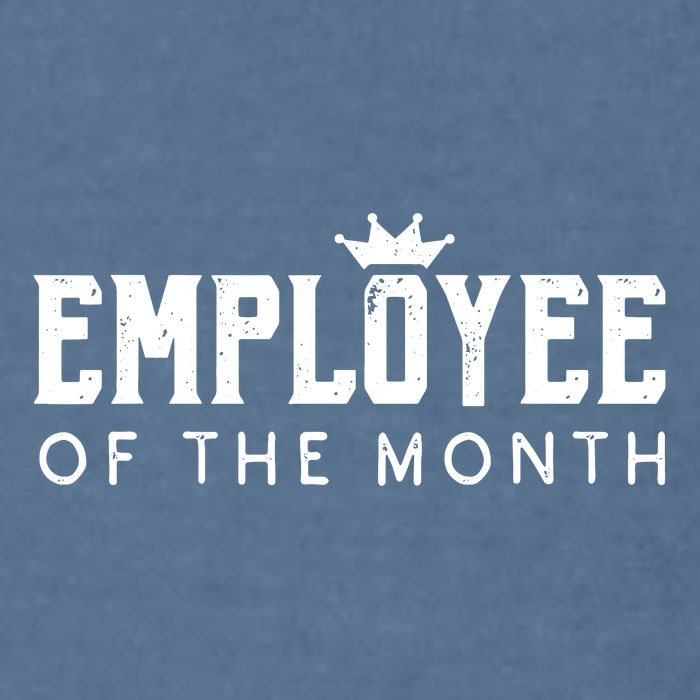 Employee Of The Month Top Best Worker Garment-Dyed Sweatshirt
