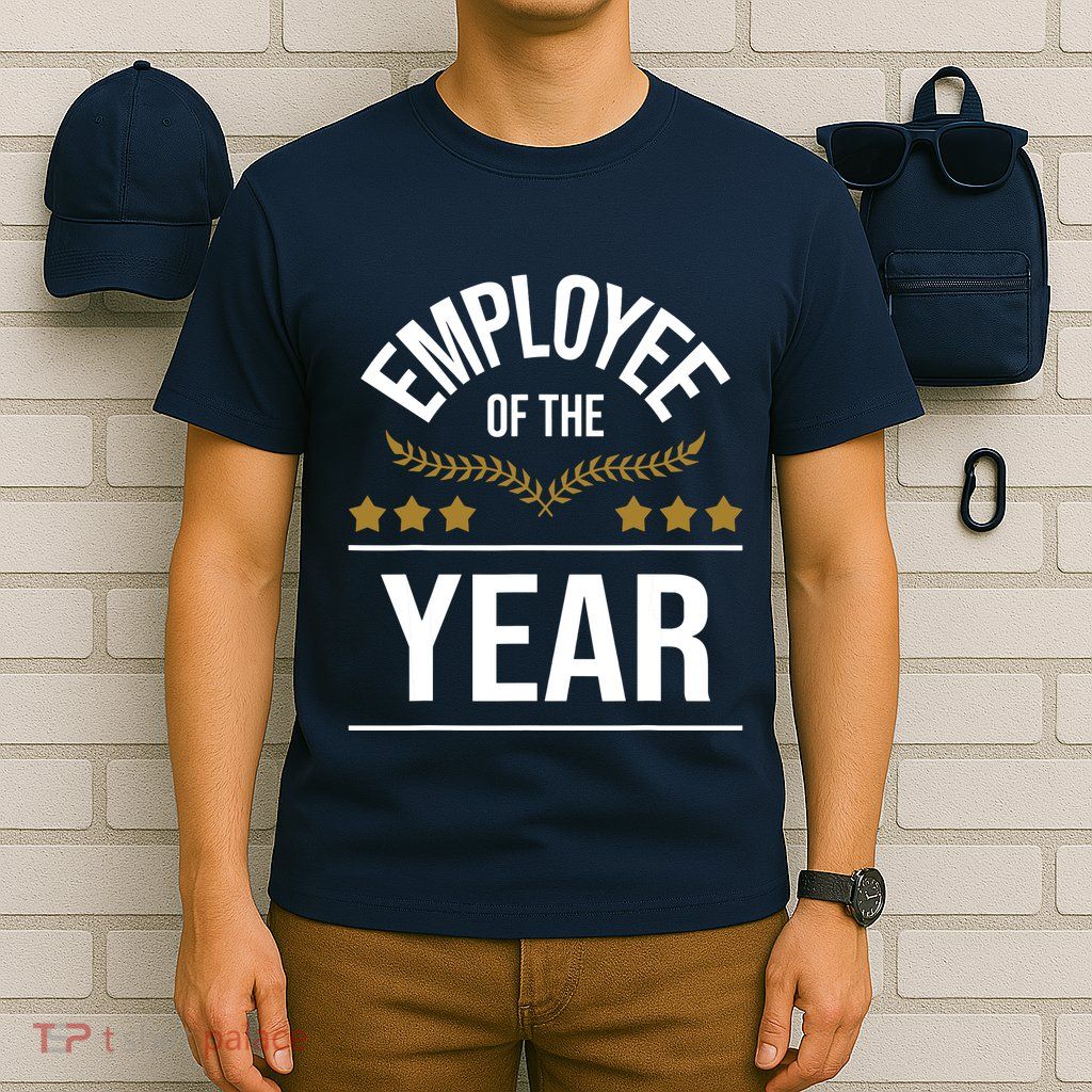 Employee Of The Year Boss Staff Employee Appreciation T-Shirt