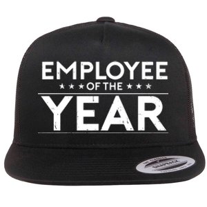 Employee Of The Year Funny For Staff Appreciation Flat Bill Trucker Hat