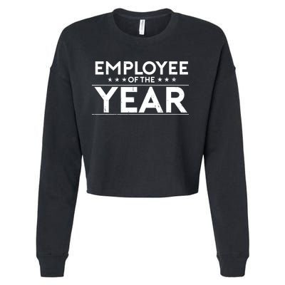 Employee Of The Year Funny For Staff Appreciation Cropped Pullover Crew
