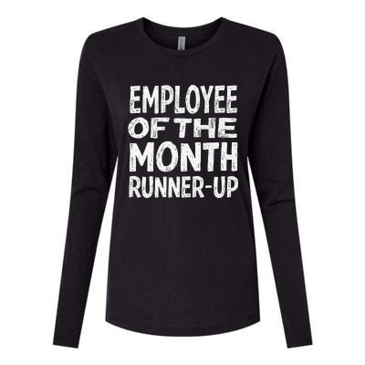 Employee Of The Month Runnerup Funny Office Humor Womens Cotton Relaxed Long Sleeve T-Shirt