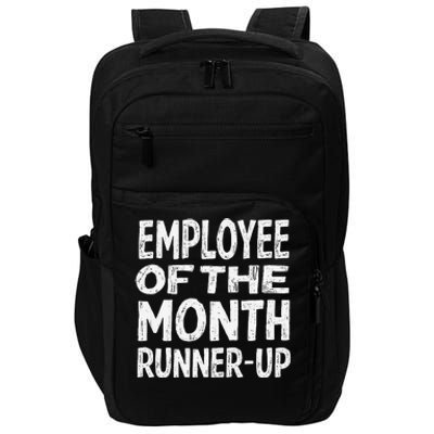 Employee Of The Month Runnerup Funny Office Humor Impact Tech Backpack