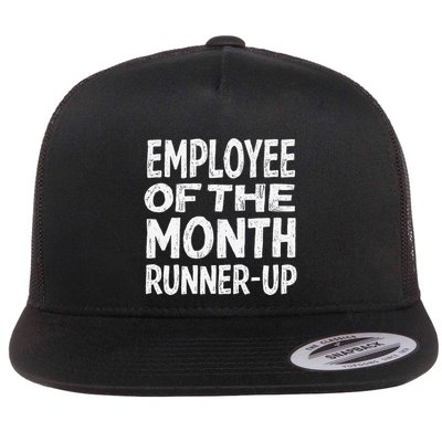 Employee Of The Month Runnerup Funny Office Humor Flat Bill Trucker Hat
