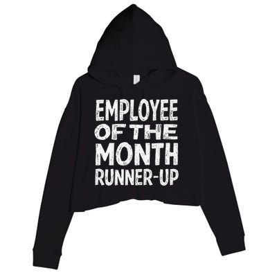 Employee Of The Month Runnerup Funny Office Humor Crop Fleece Hoodie