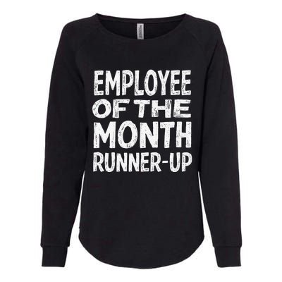 Employee Of The Month Runnerup Funny Office Humor Womens California Wash Sweatshirt