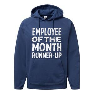 Employee Of The Month Runnerup Funny Office Humor Performance Fleece Hoodie