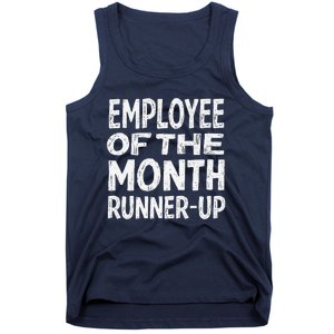 Employee Of The Month Runnerup Funny Office Humor Tank Top