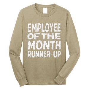 Employee Of The Month Runnerup Funny Office Humor Long Sleeve Shirt