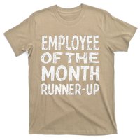 Employee Of The Month Runnerup Funny Office Humor T-Shirt