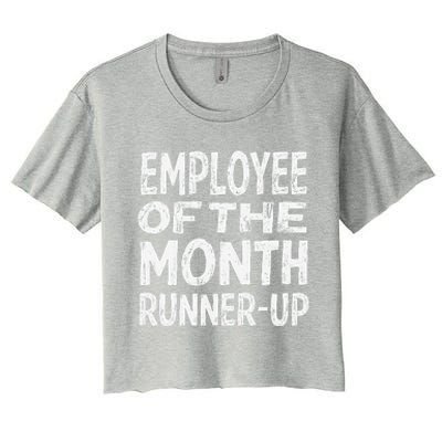 Employee Of The Month Runnerup Funny Office Humor Women's Crop Top Tee