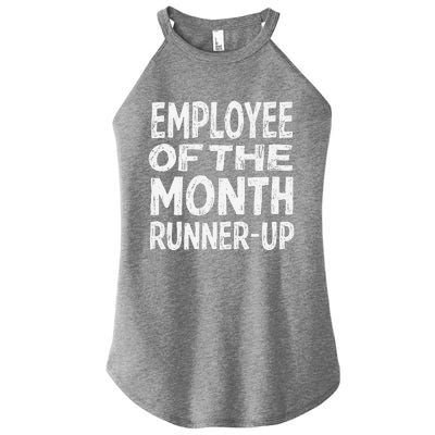 Employee Of The Month Runnerup Funny Office Humor Women's Perfect Tri Rocker Tank