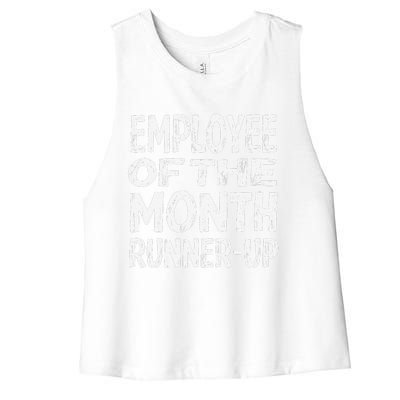 Employee Of The Month Runnerup Funny Office Humor Women's Racerback Cropped Tank