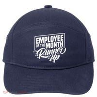 Employee Of The Month Runner Up 7-Panel Snapback Hat