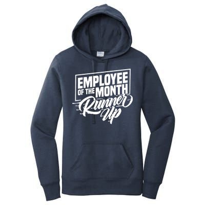 Employee Of The Month Runner Up Women's Pullover Hoodie